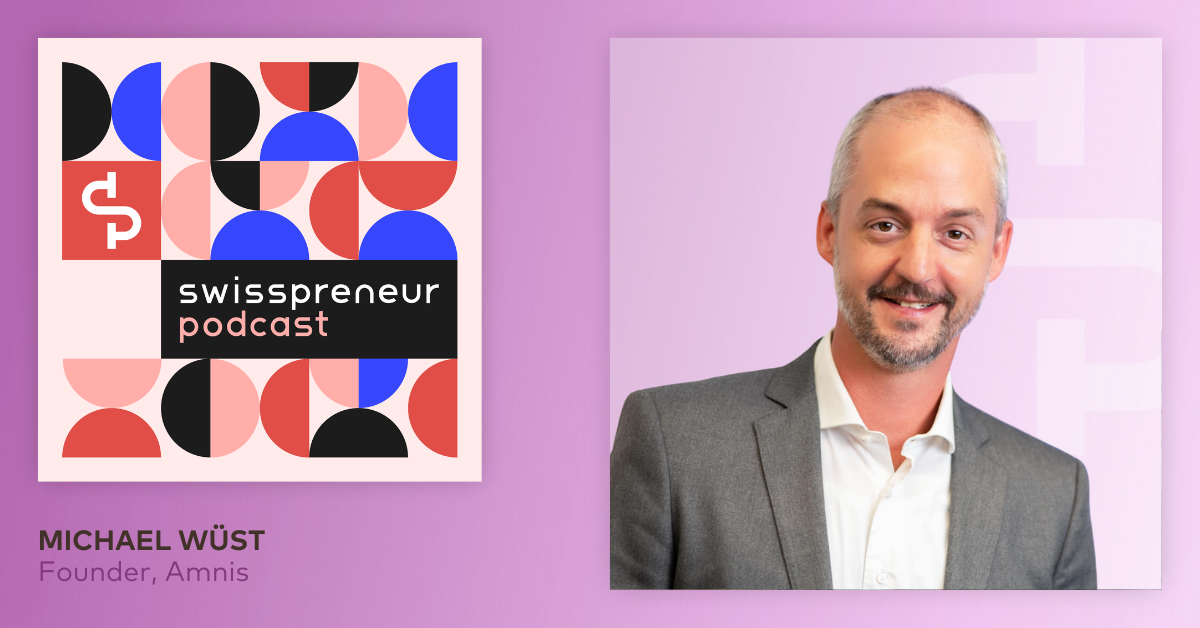 New Swisspreneur Podcast with AMNIS
